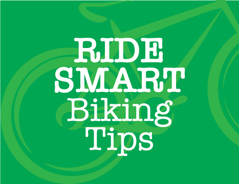 Ride Smart Biking Tips